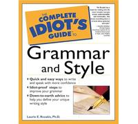 Complete Idiot's Guide to Grammar and Style