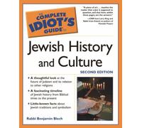 Complete Idiot's Guide to Jewish History and Culture