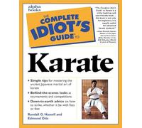 Complete Idiot's Guide to Karate