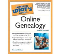 Complete Idiot's Guide® to Online Geneology