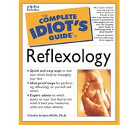 Complete Idiot's Guide to Reflexology