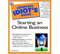 Complete Idiot's Guide to Starting an Online Business (Complete Idiot's Guide to (Computer))