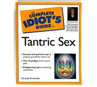 Complete Idiot's Guide to Tantric Sex