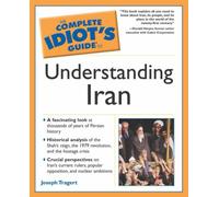 Complete Idiot's Guide to Understanding Iran