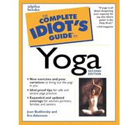 Complete Idiot's Guide to Yoga