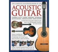 Complete Illustrated Book of the Acoustic Guitar