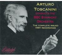 Complete Issued Hmv Recordings, The (Toscanini, BBC S.O.)