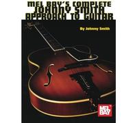 Complete Johnny Smith Approach to Guitar