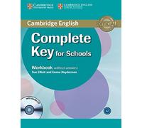 Complete Key for Schools Workbook without Answers with Audio CD