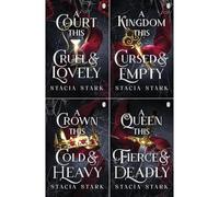 Complete Kingdom of Lies Collection by Stacia Stark: Books 1-4 - Fantasy Romance Saga About a Mortal Girl & a Cruel Fae Prince (4-Book Set)
