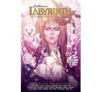 Complete Labyrinth: Beyond the Goblin City (Jim Henson's Labyrinth) – BOOM! Studios