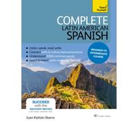 Complete Latin American Spanish Beginner to Intermediate Course : (Book and audio support)