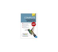 Complete Latin American Spanish Beginner to Intermediate Course: (Book and audio support) (Teach Yourself)