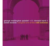 Complete Live at the Cafe Bohemia by GEORGE QUINTET WALLINGTON