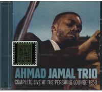 Ahmad Jamal - Complete Live at the Pershing Lounge, 1958 (Live Recording, 2013)