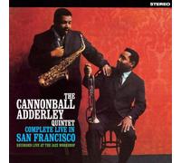 Complete Live in San Francisco by CANNONBALL QUINTET ADDERLEY (2010-07-13)