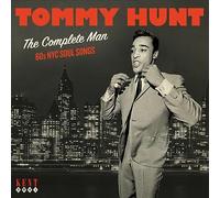 Complete Man: 60s Nyc Soul Songs by Tommy Hunt (CD, 2019)