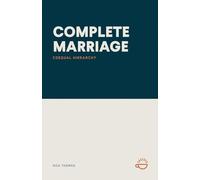 COMPLETE MARRIAGE: COEQUAL HIERARCHY