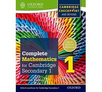 Complete Mathematics for Cambridge Lower Secondary 1 (First Edition): Cambridge Checkpoint and beyond (Oxford International Maths for Cambridge Secondary 1)