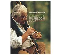 Complete Mushroom Book: The Quiet Hunt