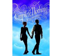 Complete Nothing: 2 (True Love)