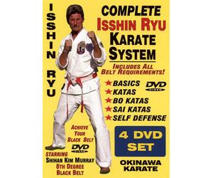 Complete Okinawa Isshin Ryu Karate System, Starring Shihan Kim Murray 8th Degree Black Belt! Self-Defense, Katas, Weapons! Achieve Your Black Belt...Home Study!