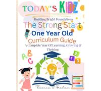 Complete One Year Old Curriculum- 12 Month Lesson Plans + More: ToDay's Kidz Strong Start- Full Year Resource Volume 3