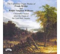 Complete Organ Works of Bridge and Vaughan Williams (Lento)