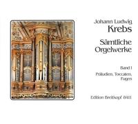 Complete Organ Works, Vol.1 - Preludes, Toccatas, Fugues - Breitkopf Urtext - organ - (EB 8411)