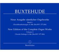 Complete Organ Works Volume 4: Chorale Settings A-Me (BuxWV 177-206)