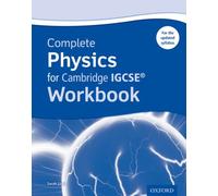 Complete Physics for Cambridge IGCSE (R) Workbook : Third Edition