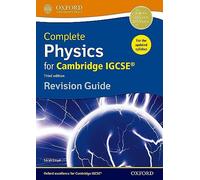 Complete Physics for Cambridge IGCSE® Revision Guide: Third Edition (Complete Science for Cambridge IGCSE - updated editions)