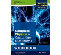 Complete Physics for Cambridge Secondary 1 Workbook: For Cambridge Checkpoint and beyond (Checkpoint: Written by Helen Reynolds, 2013 Edition, (Workbook) Publisher: OUP Oxford [Paperback]