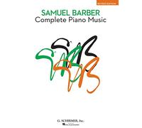 Complete Piano Music: Revised Edition (American Composers)