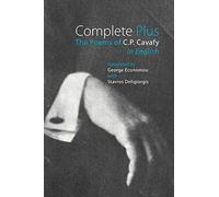 Complete Plus - The Poems of C.P. Cavafy in English