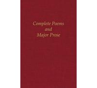 Complete Poems and Major Prose (Hackett Classics)