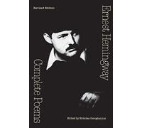 Complete Poems: Ernest Hemingway