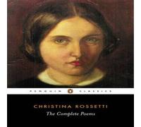 Complete Poems Paperback Book Christina Rossetti Multi One Size