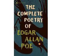 The Complete Poetry of Edgar Allan Poe (Signet Classics) by Edgar Allan Poe