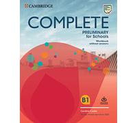 Complete Preliminary for Schools Workbook without Answers with Audio Download: For the Revised Exam from 2020