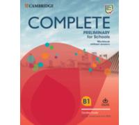 Complete Preliminary for Schools Workbook without Answers with Audio Download : For the Revised Exam from 2020