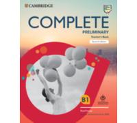 Complete Preliminary Teacher's Book with Downloadable Resource Pack (Class Audio and Teacher's Photocopiable Worksheets) : For the Revised Exam from 2020