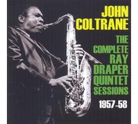 Complete Ray Draper Quintet Sessions 1957-53 by John Coltrane (2014-05-06)