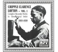 Complete Recorded Works, Vol. 1 by Cripple Clarence Lofton (1997-12-04)
