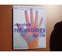Complete Reflexology for Life