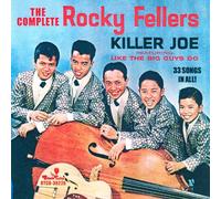 Complete Rocky Fellers - Killer Joe Featuring Like The Big Guys Do