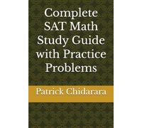Complete SAT Math Study Guide with Practice Problems