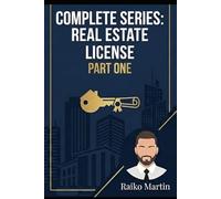 COMPLETE SERIES: REAL ESTATE LICENSE PART ONE: National Guide: Fundamentals and Federal Laws