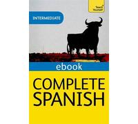 Complete Spanish (Learn Spanish with Teach Yourself)