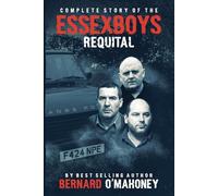 Complete Story of The Essex Boys.: Requital